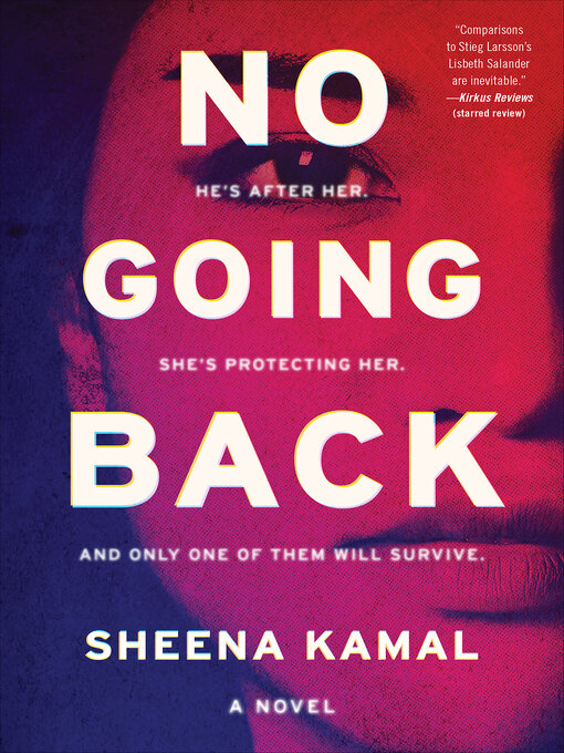 Title details for No Going Back by Sheena Kamal - Wait list